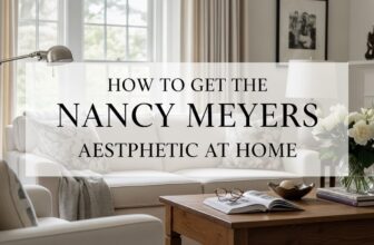 Nancy Meyers Aesthetic: Create That Cozy Look at Home